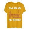 Woodworking I'll Be In My Office Schreiner, Holz T-Shirt