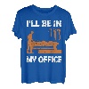 Woodworking I'll Be In My Office Schreiner, Holz T-Shirt