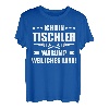 Herren Ich bin Tischler - warum? Weil ich es kann! Schreiner T-Shirt