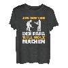 Aus dem Weg, der Papa will Holz machen, Holzfäller Lustiges T-Shirt