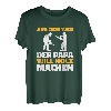 Aus dem Weg, der Papa will Holz machen, Holzfäller Lustiges T-Shirt
