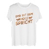 Der Mit Dem Holz Spricht Zimmermann Zimmerer Geschenk T-Shirt