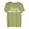 Je suis Moderation Je Bois Immer Mit Moderation Humor T-Shirt