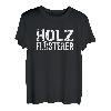 Holzflüsterer Ja es Stimmt Handwerk Wald Schreiner Tischler T-Shirt
