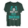 So Sieht Der Beste Zimmermann Der Welt Aus Abschluss T-Shirt