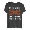 Ja es stimmt ich bin Holzsüchtig Tischler Forstwirt Förster T-Shirt