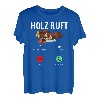 Holz Ruft An Telefon Holzfäller Holzarbeit Waldarbeit Forst T-Shirt