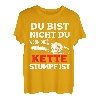 Du Bist Nicht Du Wenn Die Kette Stumpf Ist Holz T-Shirt T-Shirt