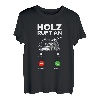 Holz ruft an - Lustiges Holzfäller Forst Wald T-Shirt