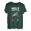 Holz ruft an - Lustiges Holzfäller Forst Wald T-Shirt