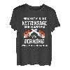 Motorsäge Holzfäller Reichet mir die Kettensäge ihr Narren T-Shirt
