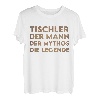Tischler Der Mann der Mythos die Legende T-Shirt