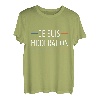 Ich holz immer mit Moderation / Ich bin moderation T-Shirt
