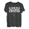 Today's Forecast 100% Chance Of Carving Holzschnitzer T-Shirt