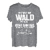 Tag ohne Wald? Unmöglich! - Fun Forstwirt T-Shirt