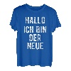 Herren Erster Tag Arbeit Neuer Job | ich bin der Neue Arbeitsstelle T-Shirt