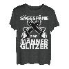 Sägespäne Sind Männer Glitzer Holzfäller Holz Forst Geschenk T-Shirt