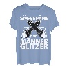 Sägespäne Sind Männer Glitzer Holzfäller Holz Forst Geschenk T-Shirt
