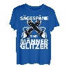 Sägespäne Sind Männer Glitzer Holzfäller Holz Forst Geschenk T-Shirt