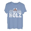 Ich und mein Holz T-Shirt