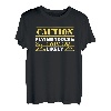 Vorsicht, fliegende Werkzeuge und beleidigende Sprache wahrscheinlich T-Shirt