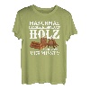 Manchmal Frage Ich Mich Ob Das Holz Mich Auch Vermisst? Wald T-Shirt