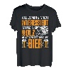 Alles Was Mich Interessiert Ist Mein Holz Meine Familie T-Shirt