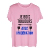 Ich holz immer mit Moderation Aperition Humor trinken Getränk T-Shirt