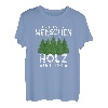 Ich Hasse Menschen Holz Ist Ok Holzfäller Baumfäller Wald T-Shirt