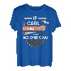 Lustiger Tischler-Holzarbeiter für Carl T-Shirt