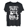 Herren Drechselarbeiten Holzarbeiter Drechselzubehör Drechsler T-Shirt