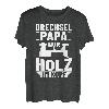 Herren Drechselarbeiten Holzarbeiter Drechselzubehör Drechsler T-Shirt