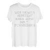 Wer Frauen versteht kann auch Holz schweissen Männer Humor T-Shirt
