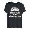 Tischler-Meister, Schreiner-Meister Geschenk-Idee I T-Shirt