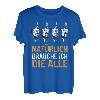 Kettensäge Natürlich brauche ich die alle T-Shirt
