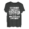 Herren Der Legendäre Tischler von dem alle sprechen! Schreiner T-Shirt