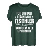 Herren Der Legendäre Tischler von dem alle sprechen! Schreiner T-Shirt