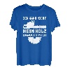 Holzarbeiter Holzfäller Zimmermann Förster Holz Geschenk T-Shirt