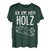 Ich Und Mein Holz Holzfäller Forst Wald Brennholz T-Shirt