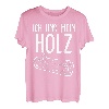 Ich Und Mein Holz Holzfäller Forst Wald Brennholz T-Shirt