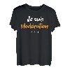 Je suis Moderation Humor Je bois toujours avec Moderation T-Shirt