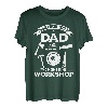 Herren Unterschätzen Sie niemals einen Vater in seinem Woodworking Labor T-Shirt
