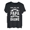 Waldarbeiter, Forstwirt, Förster Geschenk-Idee I Sprüche T-Shirt