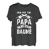 Waldarbeiter, Forstwirt, Förster Geschenk-Idee I Sprüche T-Shirt