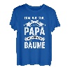 Waldarbeiter, Forstwirt, Förster Geschenk-Idee I Sprüche T-Shirt