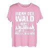 Wenn Der Wald Ruft Muss Ich Gehen | Holz Kettensäge T-Shirt
