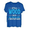 It's A Wood Thing Surname Lustige Familie Nachname Holz T-Shirt