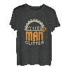 Holzarbeiten & Schreiner I Sawdust Is Man Glitter T-Shirt