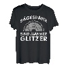 Sägespäne Sind Männer Glitzer Holzfäller Holz Forst Geschenk T-Shirt
